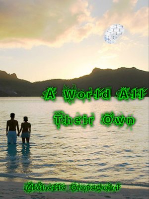cover image of A World All Their Own